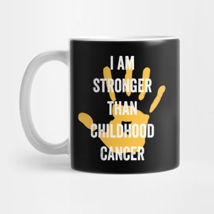 childhood cancer awareness month - I am stronger than childhood cancer gold ribbon awareness month Mug